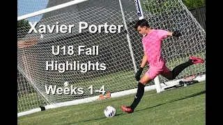 Xavier Porter - U18 Fall Highlights (Weeks 1-4)