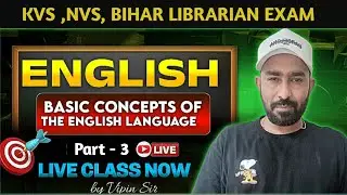 KVS/NVS / EMRS / BIHAR  Librarian Recruitment 2025 | English Class Day -3 |NVS/KVS Librarian Vacancy