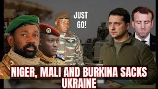NIGER AND MALI CUT DIPLOMATIC TIES WITH UKRAINE AS A NEW ALLIANCE EMERGES.