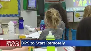 DPS Pushes Back Start Date, Students Will Learn Remotely For First 2 Weeks