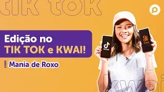 Como EDITAR V&Iacute;DEOS no TIK TOK e KWAI? Dicas, truques e tutorial completo!