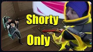 Shorty ONLY Challenge | VALORANT