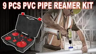9Pcs PVC Pipe Reamer Kit With 1/2inch to 4inch