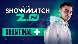 GRAN FINAL VALORANT SHOWMATCH 2.0 - MAPXMEN