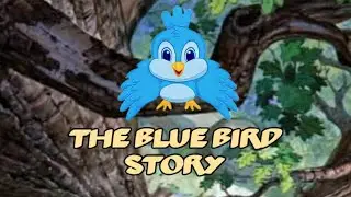 The Blue Bird Story with English Subtitle - Bedtime Story | Moral Story