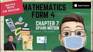 Form 4 Chapter 7: Graph of Motion (Distance-Time Graphs) #mrsmchannel