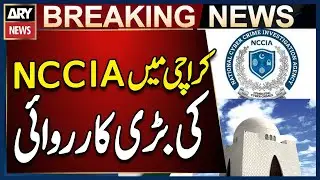 NCCIA Conducts Operation in DHA Phase 6 Ittehad and DHA Phase 1, Karachi
