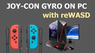 Joy-Con Gyro on PC with reWASD - Tutorial