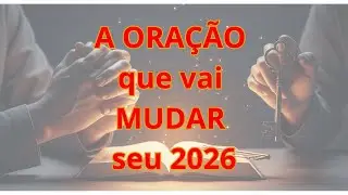 Oração de Gratidão para Ano Novo e Entrega a Deus 🙏