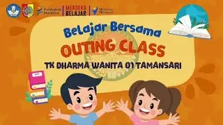 Keseruan Outing Class dengan Model Project Based Learning TK Dharma Wanita 01 Tamansari #jember