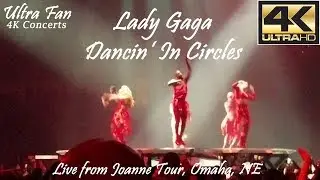 Lady Gaga - Dancin' In Circles Live from Joanne Tour Omaha, NE