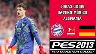 Face Jonas Urbig - Bayern Múnich/Alemania || PES 2013