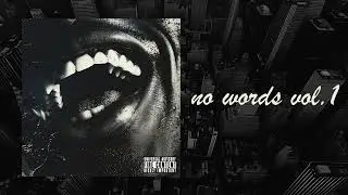 checkthevibe - no words vol. 1 (full beattape)