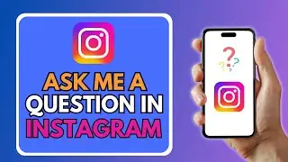 how to put ask me a question on instagram story