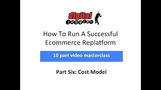 Digital Juggler Ecommerce Replatforming Series &ndash; TCO Cost Model