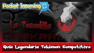 💀 GU&Iacute;A LEGENDARIA DE DARKRAI 💀 || POCKET INCOMING