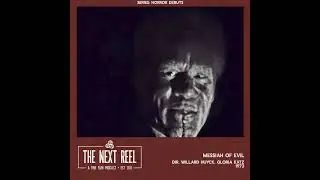 Messiah of Evil &bull; The Next Reel