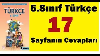 5.sınıf T&uuml;rk&ccedil;e ders kitabı sayfa 17 cevapları 2.kitap PDF kazanım