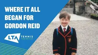 Where it all began for Gordon Reid