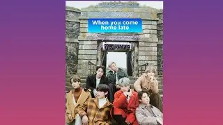 BTS REACTION || When you come home late ||(They as your brother)[IMAGINE]