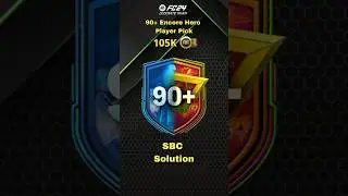 90+ Encore Hero Player Pick SBC - Solution Ea Sports FC 24