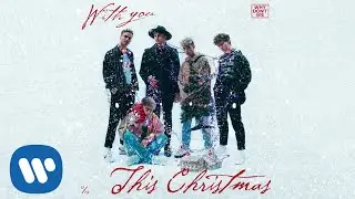 Why Don't We - With You This Christmas [Official Audio]