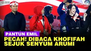 Pantun Emil Pecah Dibacakan Khofifah, Senyum & Simbol Cinta Arumi Bachsin Bikin Sejuk Jatim