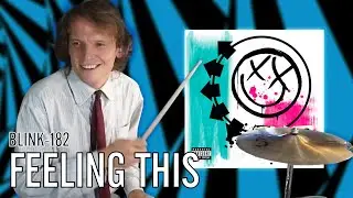 Blink 182 - Feeling This | Office Drummer