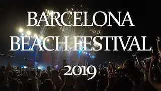 Barcelona Beach Festival 2019 🔥🌴| #BBF19