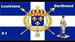 Ep1 Louisiana Campaign Empire Total War DM 8.0.1 New Beginnings