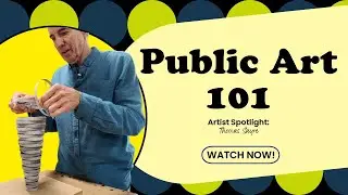 Public Art 101: Artist Spotlight  Featuring Thomas Sayre