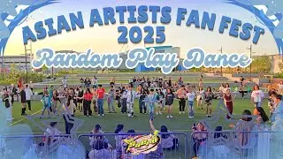 ASIAN RANDOM PLAY DANCE | ASIAN ARTISTS FAN FEST 2025 | Saero Productions