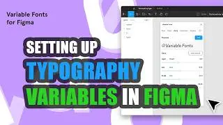 Typography Variables in Figma. Control Text Styles with Figma Variables!