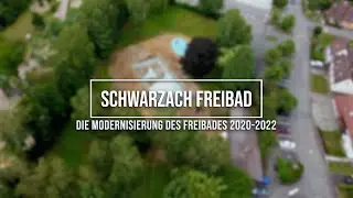 Modernisierung Freibad Schwarzach 2020 - 2022