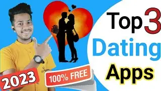 Real dating app in india 2023 | Top 3 dating apps