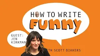 How to Write Funny, Episode 39: Jen Kirkman