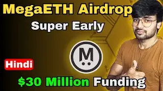 MegaETH Airdrop Free to join Super Early Opportunities with $30 million Funding | SAGE Hindi