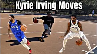 20 Best Kyrie Irving Moves (Crossover Your Defender)