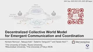 K. Nomura et al.: Decentralized Collective World Model for Emergent Communication and Coordination