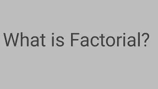 Definition: factorial !