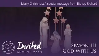 Merry Christmas: A special message from Bishop Richard