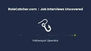 Followspot Operator : Job Interviews Uncovered