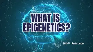 Epigenetics Explained Easy to Understand
