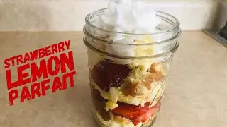 Lemon Strawberry Parfait - 3 SmartPoints-WW - (Lemon Fiber One Bars)