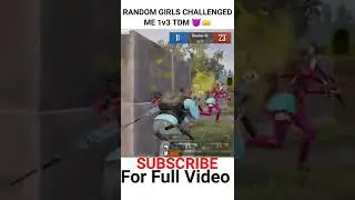 Random Hot Girl Challenged 1v3 tdm challenge noob prank randoms call me noob #shorts #1v3tdm