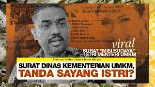 ❌Etika Minus Surat Dinas Kementerian UMKM untuk Istri&nbsp;Pejabat | Buka Kartu