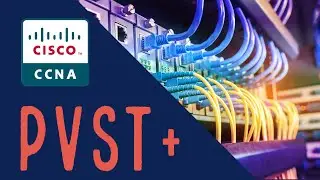Cisco CCNA PVST+ Per Vlan Spanning Tree (With Cisco Packet Tracer)