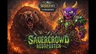 SauerCrowd Restposten💀 Hardcore Event! Tag 10💀 Druide 🙀Level 35+ ಠ_ಠ 💯