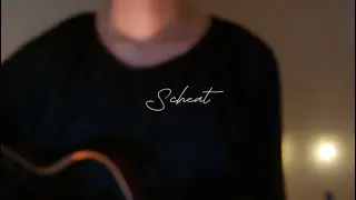 Scheat【original song】
