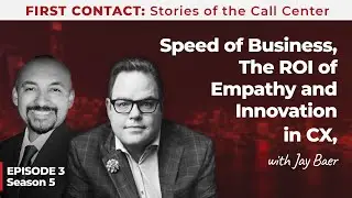 Speed of Business, The ROI of Empathy and Innovation in CX, with Jay Baer
